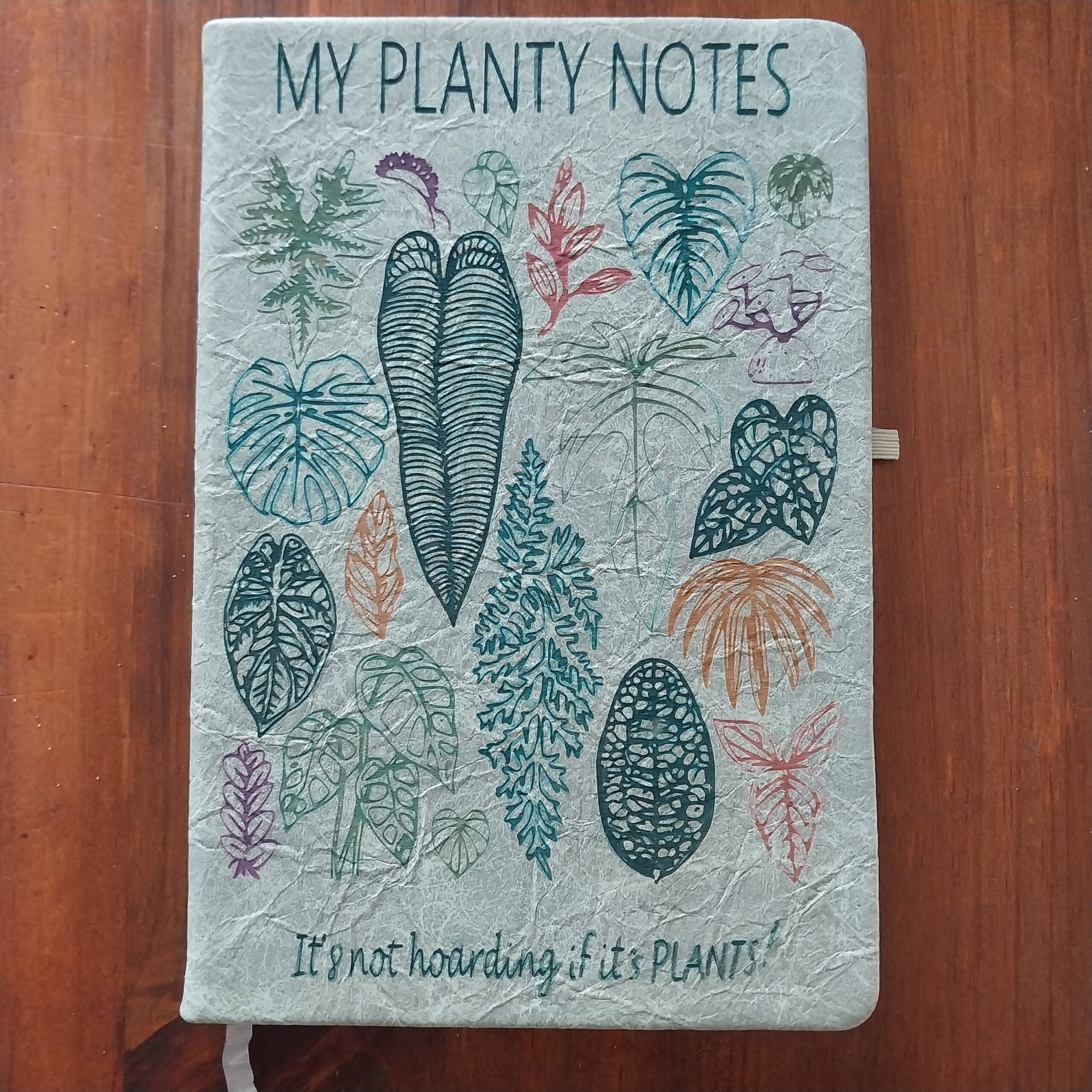 A5 NOTE BOOK - "IT'S NOT HOARDING IF IT'S PLANTS"
